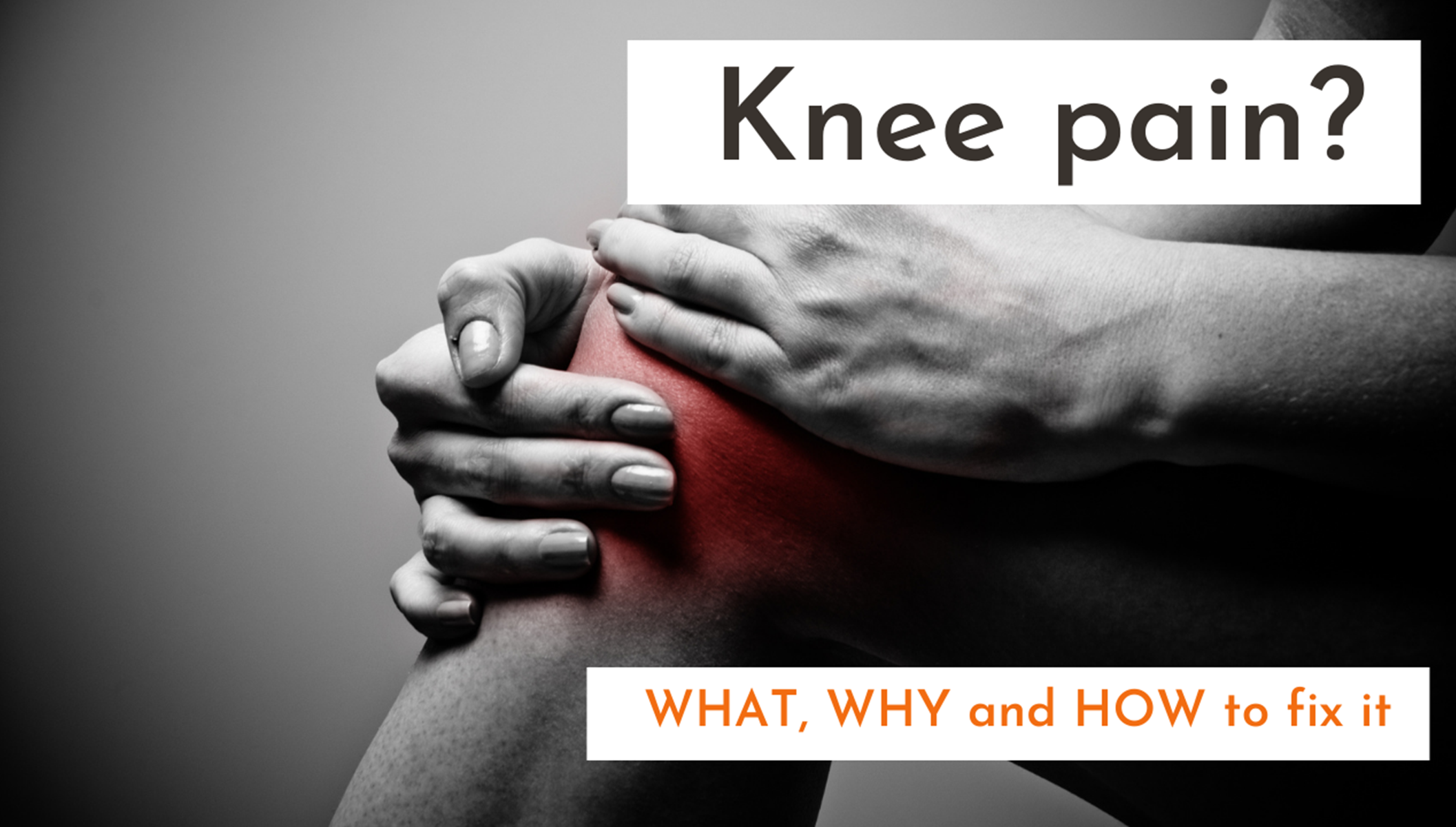 Knee pains?